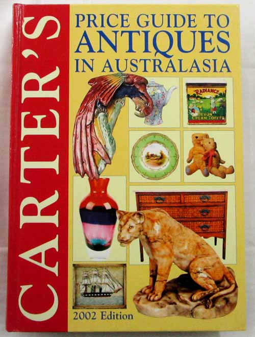 Image for Carter's Price Guide to Antiques in Australasia. 2002 edition (Signed by Alan Carter) Carter's Price Guide to Antiques in Australasia. 2002 edition (Signed by Alan Carter)
