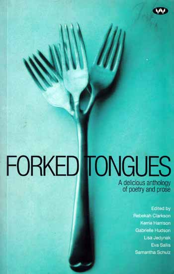 Forked Tongues A delicious anthology of poetry and prose