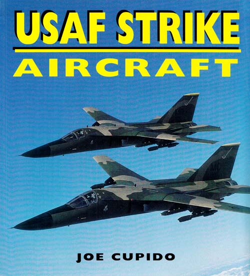 Image for USAF Strike Aircraft USAF Strike Aircraft