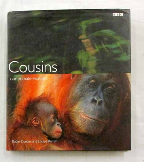 Image for Cousins. Our Primate Relatives. Cousins. Our Primate Relatives.
