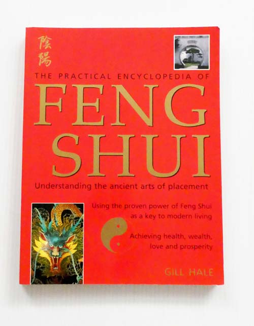 Image for The Practical Encyclopedia of Feng Shui The Practical Encyclopedia of Feng Shui