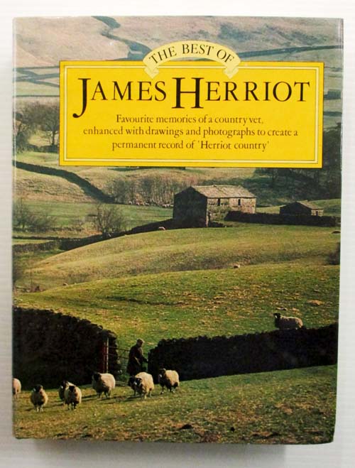 The Best of James Herriot Favourite Memories of a Country Vet