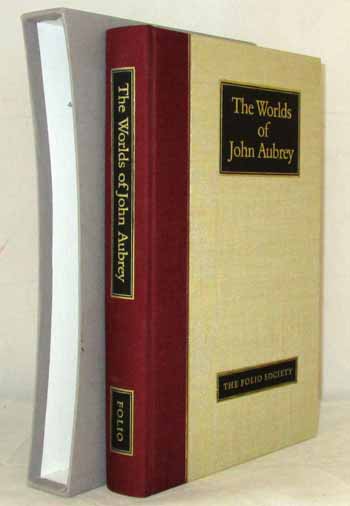 Image for The Worlds of John Aubrey. Being a further selection of Brief Lives, together with excerpts from his writings on antiquities, science and folklore. The Worlds of John Aubrey. Being a further selection of Brief Lives, together with excerpts from his writings on antiquities, science and folklore.
