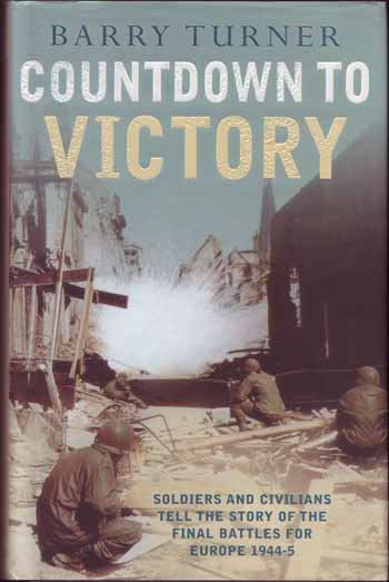 Countdown to Victory The final European campaigns of World War II