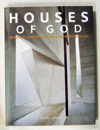 Image for Houses of God. Religious Architecture for a New Millennium Houses of God. Religious Architecture for a New Millennium