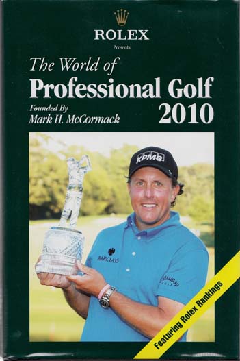 Rolex Presents The World of Professional Golf 2010 Founded by Mark H. McCormack