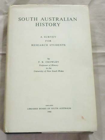 Image for South Australian History : A Survey For Research Students South Australian History : A Survey For Research Students