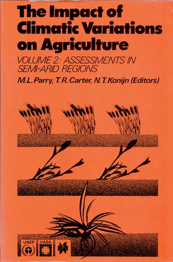 The Impact of Climatic Variations on Agriculture. Volume 2. Assessments in Semi-Arid Regions