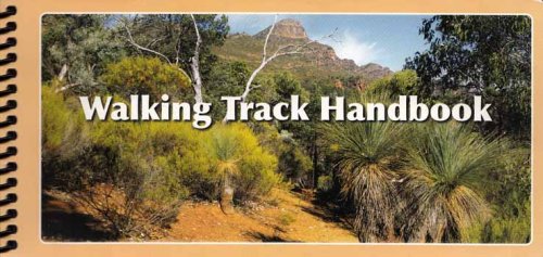 Image for Walking Track Handbook Understanding landscape principles for bush tracks Walking Track Handbook Understanding landscape principles for bush tracks