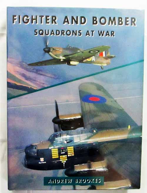 Fighter and Bomber Squadrons At War