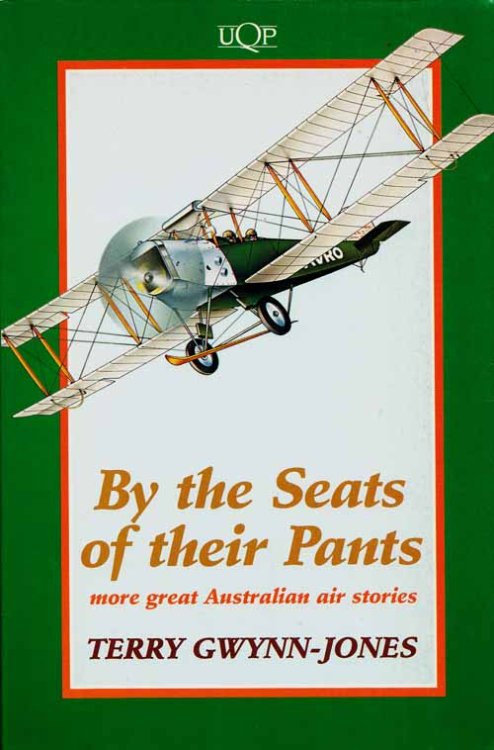 Image for By the Seats of Their Pants More great Australian air stories By the Seats of Their Pants More great Australian air stories