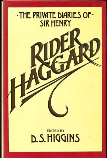 The Private Diaries of Sir H. Rider Haggard 1914-1925