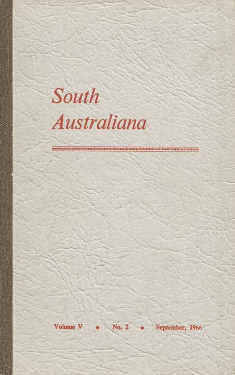 Image for South Australiana Volume V No. 2 September 1966 South Australiana Volume V No. 2 September 1966