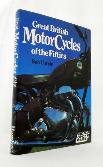 Image for Great British Motor Cycles of the Fifties Great British Motor Cycles of the Fifties