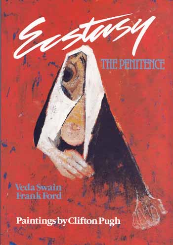 Image for Ecstasy The Penitence Paintings by Clifton Pugh Ecstasy The Penitence Paintings by Clifton Pugh