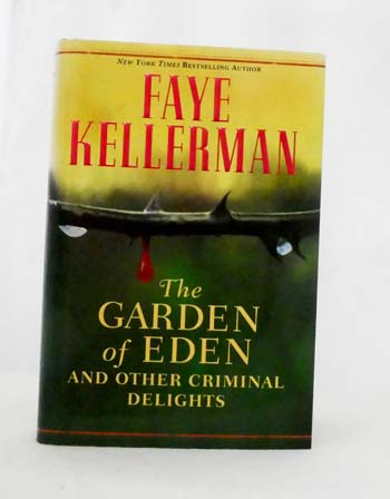 The Garden of Eden and Other Criminal Delights