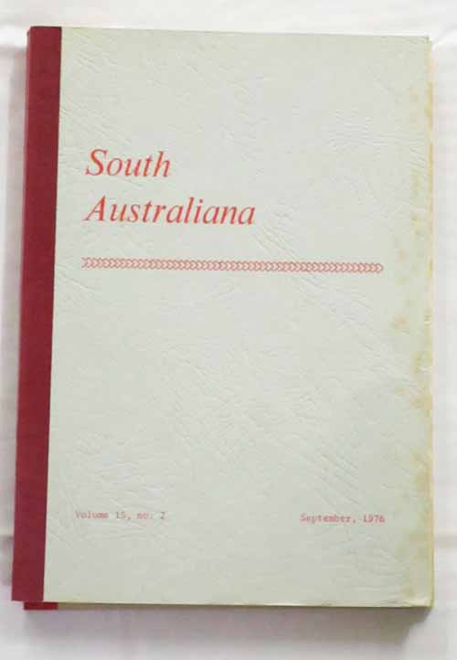 Image for South Australiana Volume 15, No. 2. September, 1976 South Australiana Volume 15, No. 2. September, 1976