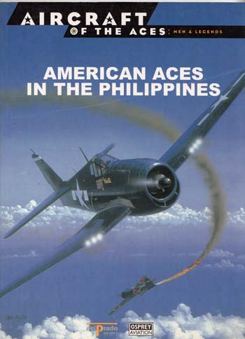 American Aces in the Philippines [Aircraft of the Aces: Men & Legends No 29]