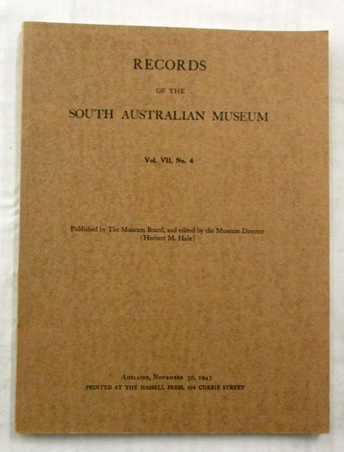 Image for Records of the South Australian Museum Volume VII No 4, November 30, 1943 Records of the South Australian Museum Volume VII No 4, November 30, 1943