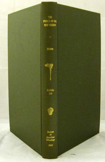 The Pueblo of Sia, New Mexico Smithsonian Institution Bureau of American Ethnology Bulletin 184