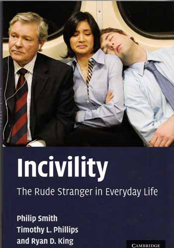 Incivility. The Rude Stranger in Everyday Life