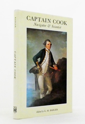 Captain Cook Navigator and Scientist: Papers presented at the Cook Bicentenary Symposium Australian Academy of Science, Canberra 1 May 1969