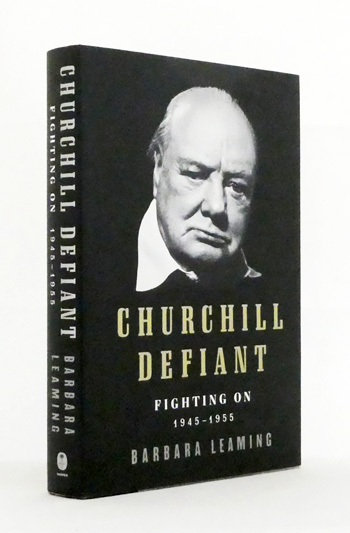 Churchill Defiant. Fighting On 1945-1955