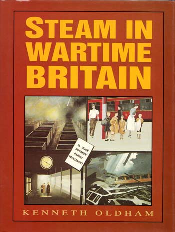 Steam in Wartime Britain