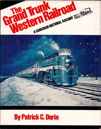The Grand Trunk Western Railroad. A Canadian National Railway