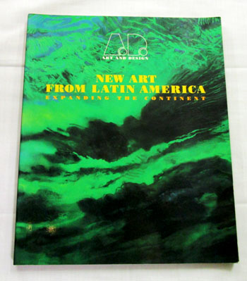 Image for New Art from Latin America: Expanding the Continent (Art & Design) New Art from Latin America: Expanding the Continent (Art & Design)