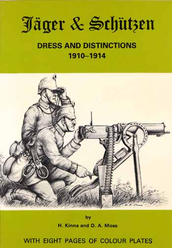 Image for Jager & Schutzen: Dress and Distinctions 1910-1914 Jager & Schutzen: Dress and Distinctions 1910-1914