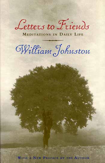 Image for Letters to Friends. Meditations in Daily Life Letters to Friends. Meditations in Daily Life