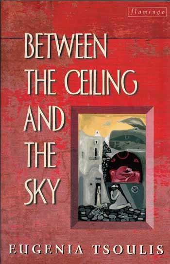 Image for Between the Ceiling and The Sky Between the Ceiling and The Sky