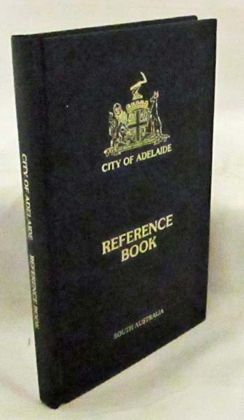 Image for City of Adelaide Reference Book City of Adelaide Reference Book