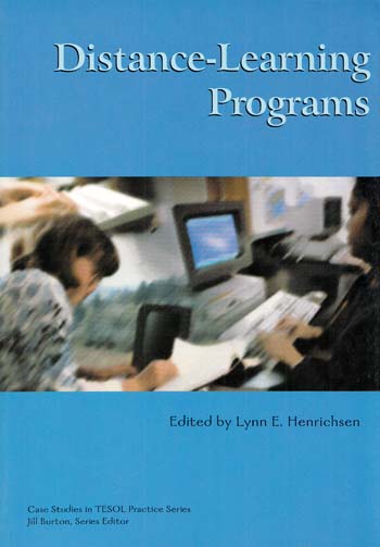 Image for Distance-Learning Programs (Case Studies in TESOL Practice Series) Distance-Learning Programs (Case Studies in TESOL Practice Series)