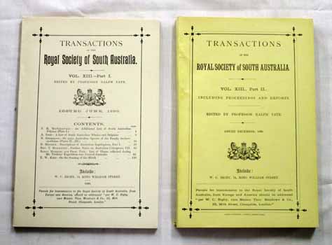 Transactions of the Royal Society of South Australia Vol XIII Parts 1 & 2 1889 - 1890 [Two Volumes]