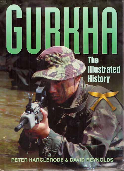 Image for Gurkha. The Illustrated History Gurkha. The Illustrated History
