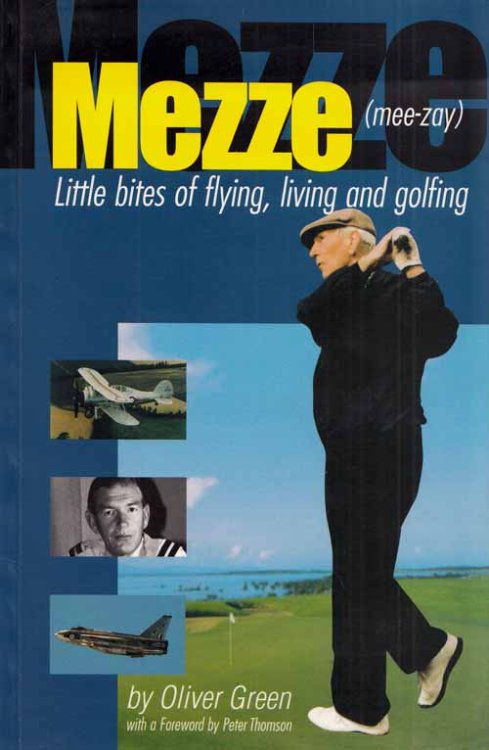 Mezze: Little Bites of Flying, Living and Golfing