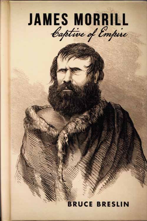 Image for James Morrill: Captive of Empire James Morrill: Captive of Empire