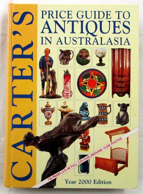 Image for Carter's Price Guide to Antiques in Australasia. 2000 edition Carter's Price Guide to Antiques in Australasia. 2000 edition