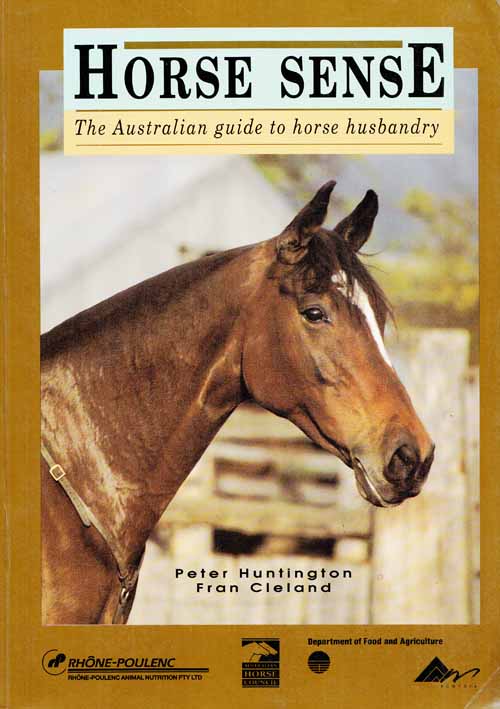 Image for Horse Sense The Australian Guide to Horse Husbandry Horse Sense The Australian Guide to Horse Husbandry