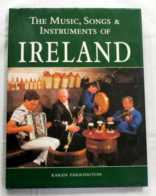 Image for The Music, Songs, & Instruments of Ireland The Music, Songs, & Instruments of Ireland