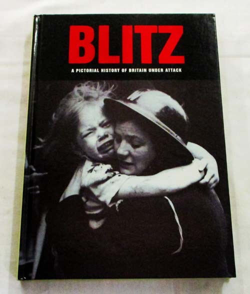 Image for Blitz A Pictorial History Blitz A Pictorial History