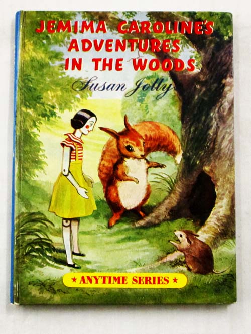 Image for Jemima Caroline's Adventures in the Woods (The Anytime Series) Jemima Caroline's Adventures in the Woods (The Anytime Series)