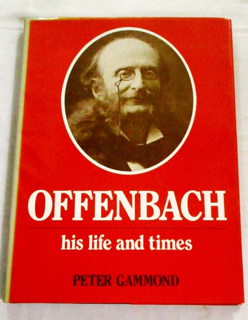 Image for Offenbach. His Life and Times Offenbach. His Life and Times