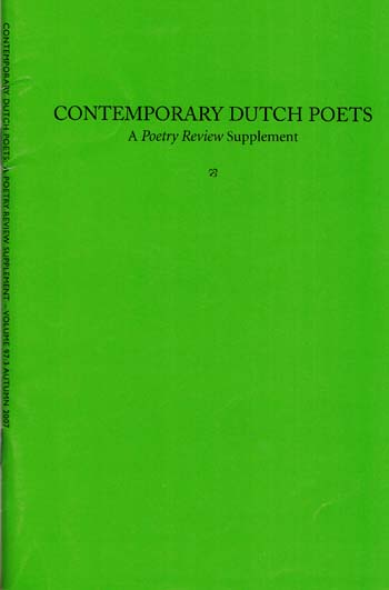 Contemporary Dutch Poets. A Poetry Review supplement