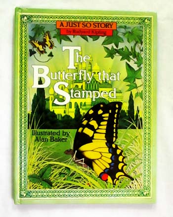 The Butterfly that Stamped (A Just So Story)