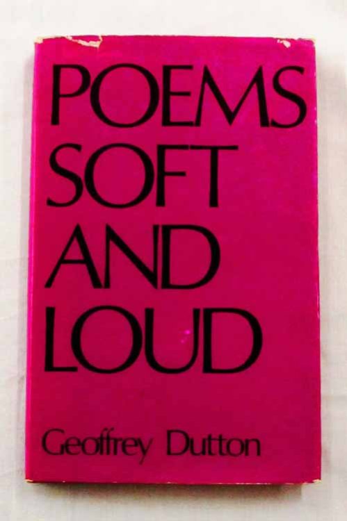 Poems Soft and Loud (Inscribed by Author)