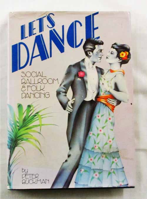 Lets Dance : Social Ballroom & Folk Dancing