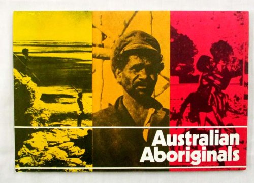 Image for Australian Aboriginals (Includes 25 photographs) Australian Aboriginals (Includes 25 photographs)